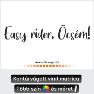 Easy rider, Öcsém vicces autó matrica