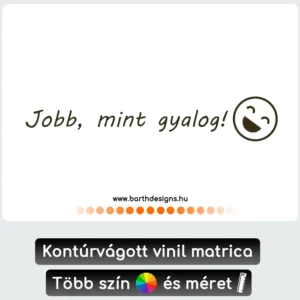 jobb, mint gyalog vicces autómatrica