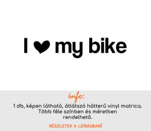 i-love-my-bike-bicikli-matrica