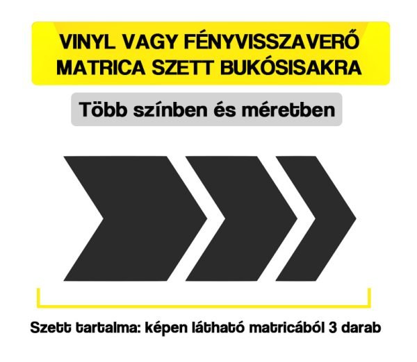 vinyl vagy fényvisszaverő hármas nyíl bukósisak matrica szett 1