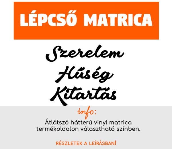 Több színben szerelem hűség kitartás lépcső matrica