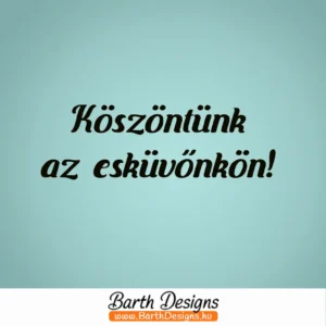 köszöntünk az esküvőnkön esküvői tükörmatrica